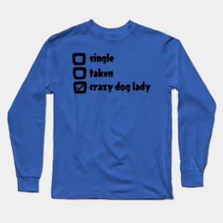 Crazy Dog Lady Valentine's Day Long Sleeve T-Shirt